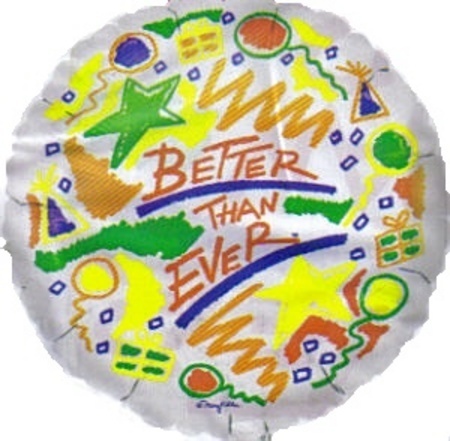 Better Than Ever Foil Balloon ANA03271