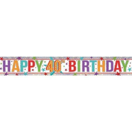 Happy 40th Holographic Multi Colour Banner AM9900031